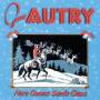 Gene Autry - Here Comes Santa Claus
