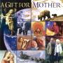 Dean Evenson & Tom Barabas - A Gift For Mother