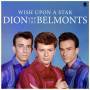 Dion And The Belmonts - Wish Upon A Star+2 Bonus Tracks