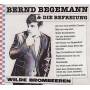 Bernd Begemann & Die Befreiung - Wilde Brombeeren