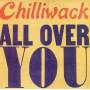 Chilliwack - All Over You