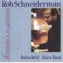 Rob Schneiderman - Keepin In Groove
