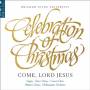 Riese / Forrest / Byu Combined Choirs & Orch - Celebration Of Christmas: Come
