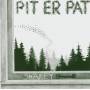 Pit Er Pat - Shakey