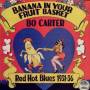 Bo Carter - BANANA IN YOUR FRUIT BASKET