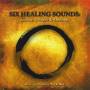 Yuval Ron - Six Healing Sounds