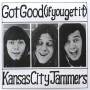 Kansas City Jammers - Got Good (if You Get It)+bonus Tr