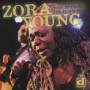 Zora Young - Tore Up From The Floor Up