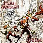 Lethal Aggression - Life Is Hard...(Best Of...)