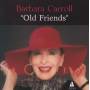 Barbara Carroll - Old Friends