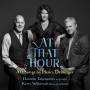 Danielle Talamantes / Kerry Wilkerson / H. Dehling - At That Hour-Lieder