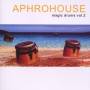 Aphrohouse - Magic Drums Vol.2