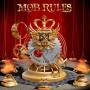 Mob Rules - Among the gods