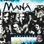 Mana - MTV Unplugged