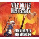 Vier Meter Hustensaft - Kein Vergeben Kein Vergessen