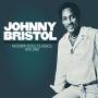Johnny Bristol - Modern Soul Classics (1974-1981)