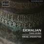 Mikael Ayrapetyan - Makar Ekmalian: Klavierwerke