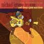 Michael Jerome Browne - Can't Keep A Good Man Down