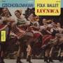 Lucnica - Czechoslovakian Folk Ballet From Bratislava