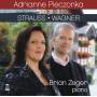 Adrianne Pieczonka / Brian Zeger - Adrianne Pieczonka singt Strauss & Wagner