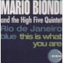 Mario Bondi & High Five - Rio De Janeiro Blues / This Is What You Are