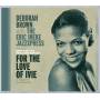 Deborah Brown / Eric Ineke - For the Love of Ivie