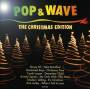 Various - Pop & Wave-Christmas Edition