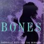 Gabrielle Roth & Mirrors - Bones