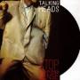 Talking Heads - STOP MAKING SENSE