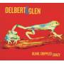 Delbert Mcclinton - Blind Crippled And Crazy