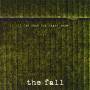 Fall - I Can Hear the Grass Grow