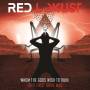 Red Lokust - Whom The Gods Wish To Ruin,They First Drive Mad