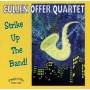Cullen Offer -Quartet- - Strike Up The Band