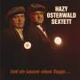 Hazy Sextett Osterwald - Und Sie Tanzen Einen Tango...