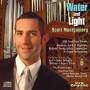 Bach / Cook / Reger / Montgomery - Water & Light