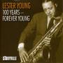 Lester Young - 100 Years-Forever young