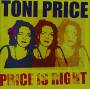 Toni Price - Price Is Right