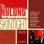 The Nylons - Skin tight