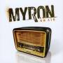 Myron - On Air