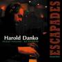 Harold Danko - Escapades