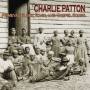 Charley Patton - Primeval Blues,Rags,And Gospel Songs