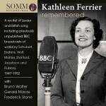 Kathleen Ferrier / Bruno Walter / + - Kathleen Ferrier remembered