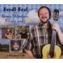 Fredl Fesl - Ritter,Wirtsleut,Preiss'n und i