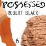 Robert Black - Possessed [UK-Version, Regio 2/B]