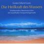Gomer Evans Edwin - Die Heilkraft Des Wassers