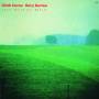 Chick Corea / Gary Burton - Lyric Suite For Sextet