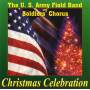 U. S. Army Field Band - Christmas Celebration