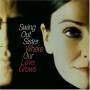 Swing Out Sister - Where Our Love Grows