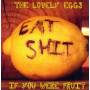 Lovely Eggs - If You Were Fruit