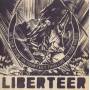 Liberteer - Better To Die On Your Feet Than Live On Your Knees